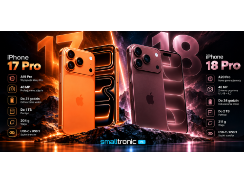 Phone 17 Pro vs iPhone 18 Pro: który naprawdę warto kupić i czy dopłata ma sens?